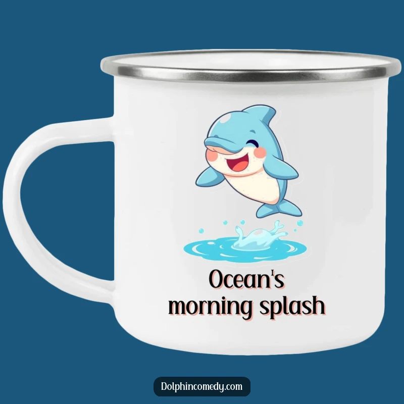 Funny Joyful Dolphin Camping Mug - Durable & Hilarious Drinkware for Sea Lovers