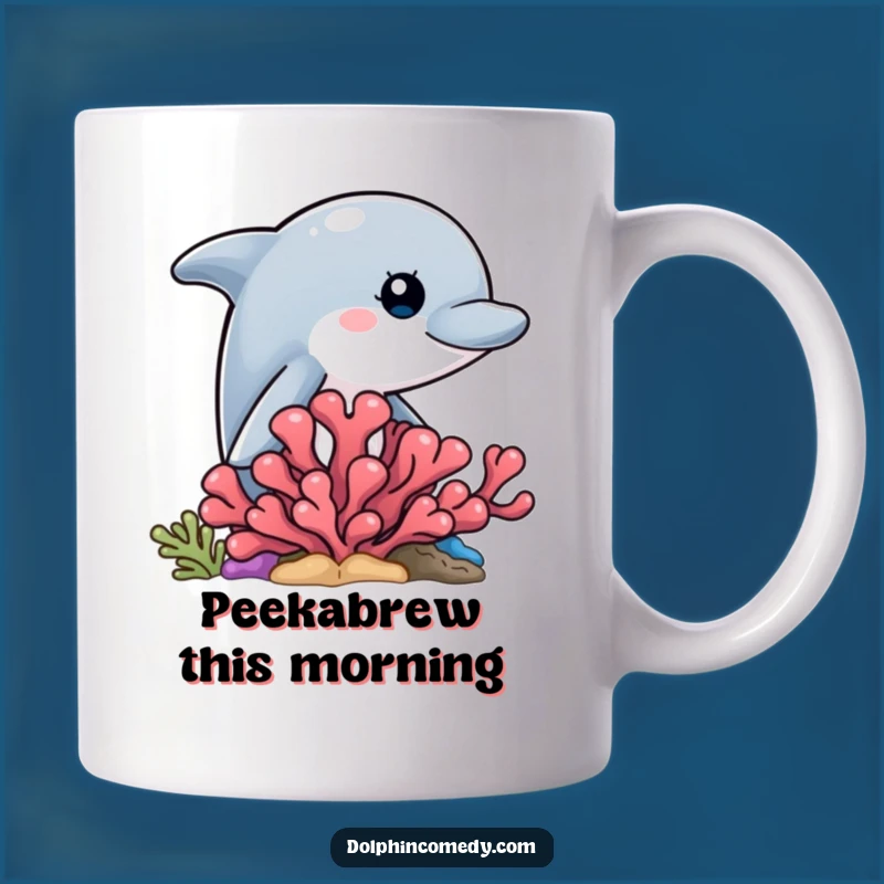 Funny Peek-a-Boo Dolphin Mug - Curious Dolphin Behind Coral, Perfect Ocean Lover Gift