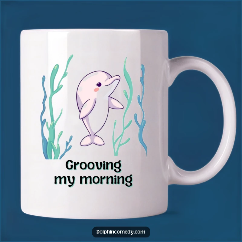 Funny Dancing Dolphin Mug: Kelp Dancer Ocean Friend, The Ultimate Funny Gift