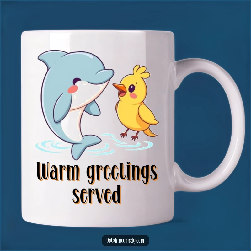 Funny Greeting Dolphin Mug: Bird Friend Ocean Encounter, The Perfect Funny Gift