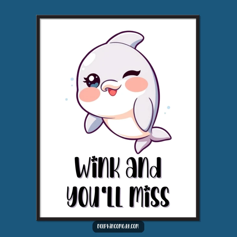 Funny Winking Dolphin Digital Art - Rosy Cheeks Print, Instant Humorous Gift