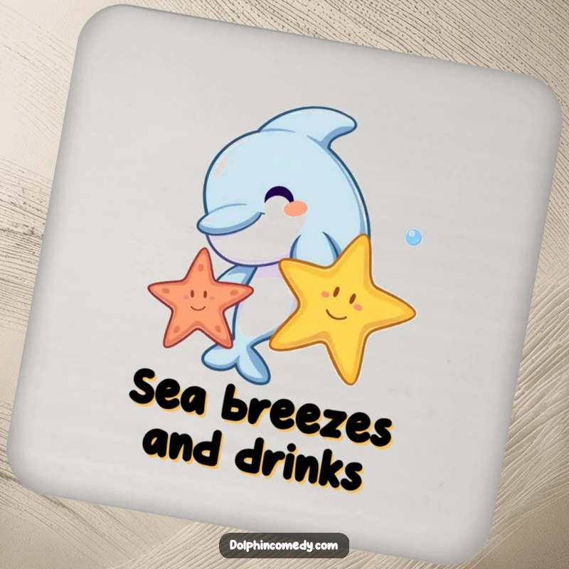 A joyful cartoon dolphin playing with a starfish, protecting a drink, on a humorous coaster.