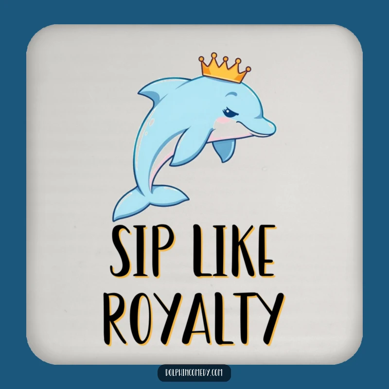 Funny Royal Dolphin Coasters: Protect Surfaces with Majestic Marine Humor