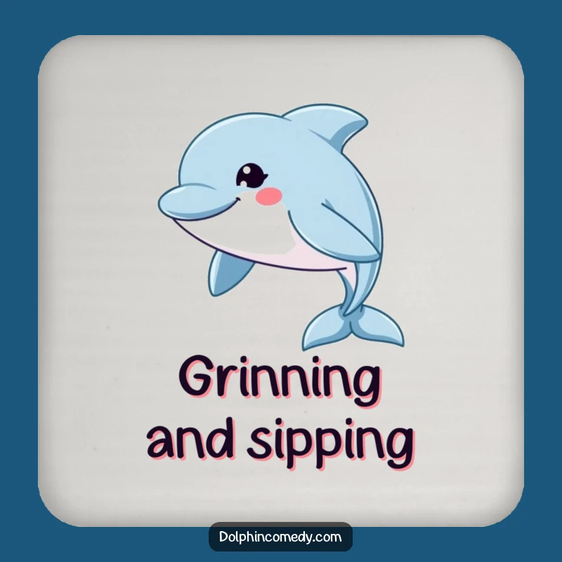 Funny Grinning Dolphin Coaster: Swift Style, Cheerful Protection, Wonderful Funny Gift