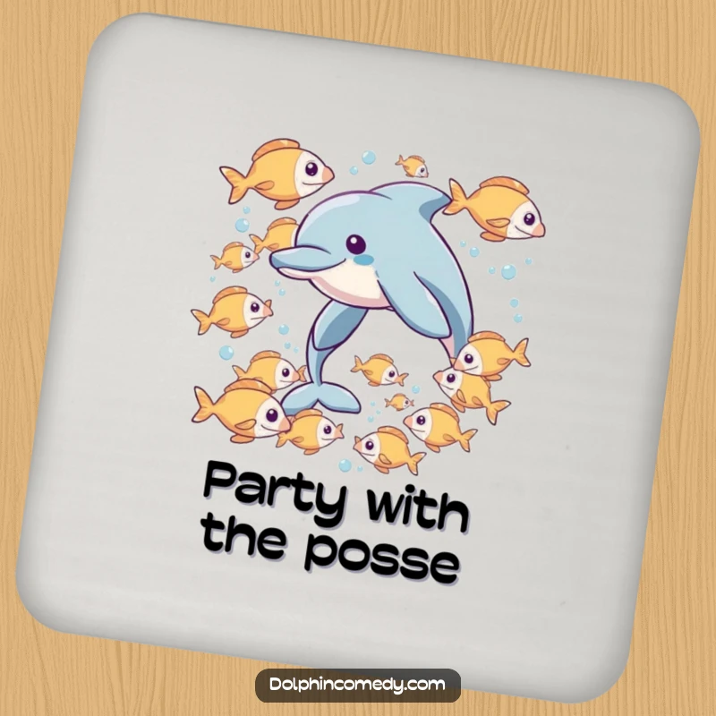 Funny drink coaster showcasing a dolphin swimming with a school of fish, adding a touch of marine fun.