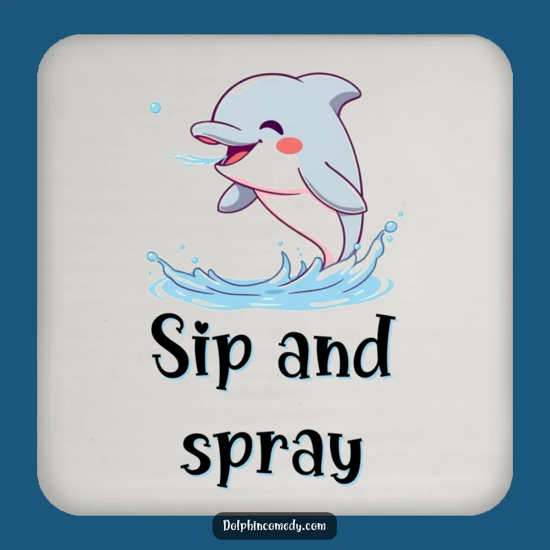 Funny Dolphin Drink Coaster: Protect Surfaces with an Excited Water-Spraying Dolphin