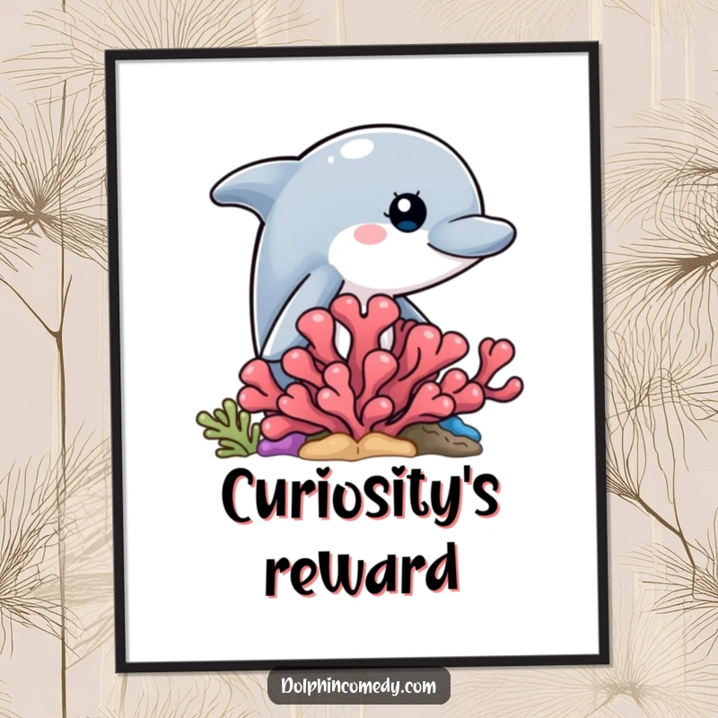 Funny artistic poster of a curious dolphin peeking from behind a richly detailed coral formation, inspiring art.