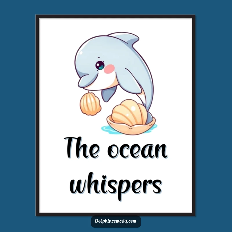 Funny Curious Dolphin Seashell Poster - Charming Humorous Wall Art