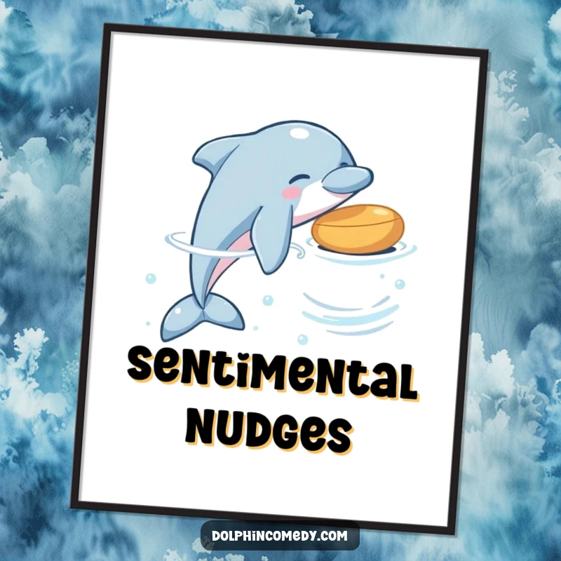Funny dolphin poster featuring a playful dolphin gently nudging a floating object, bringing ocean joy to your wall.