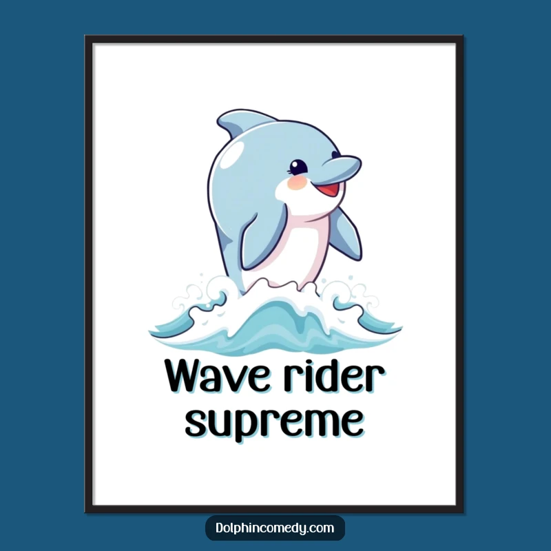 Funny Joyful Dolphin Breach Poster: Exuberant Ocean Art, Memorable Gift for Walls