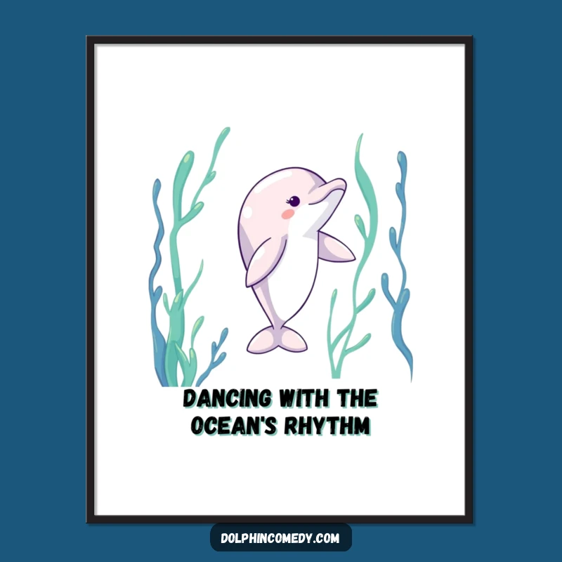 Free Printable Wall Art: Dancing Dolphin Kelp Funny Downloadable Art Gift