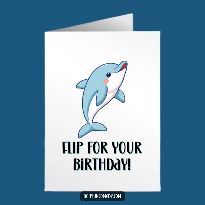 Free Printable Birthday Card: Flipping Dolphin, Energetic Downloadable Gift Idea