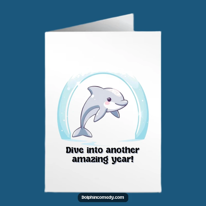 Free Printable Birthday Card: Determined Dolphin Archway Greeting for a Successful Year