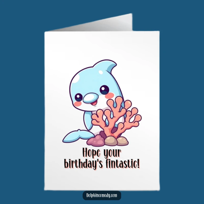 Free Printable Birthday Card Dolphin Curiosity Funny Downloadable Gift