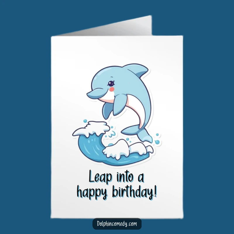Free Printable Birthday Card: Excited Dolphin Leap, Funny Downloadable Gift