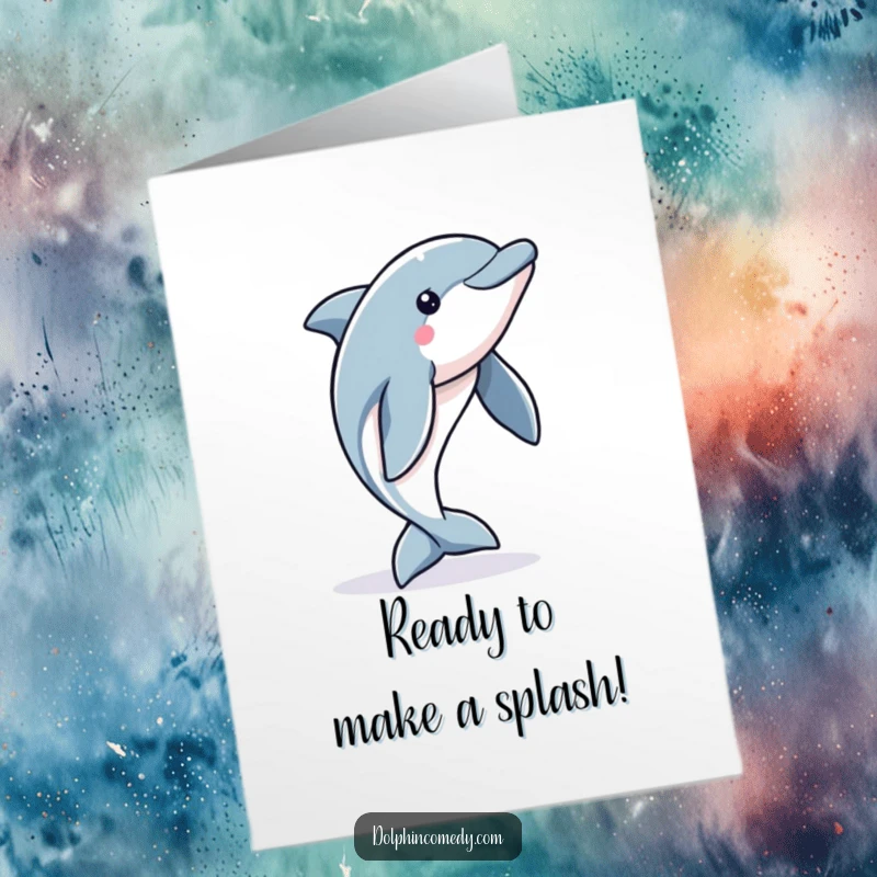 Funny Free Printable Birthday Card: Alert dolphin poised mid-air, ready for a spectacular jump, perfect for sending birthday wishes.