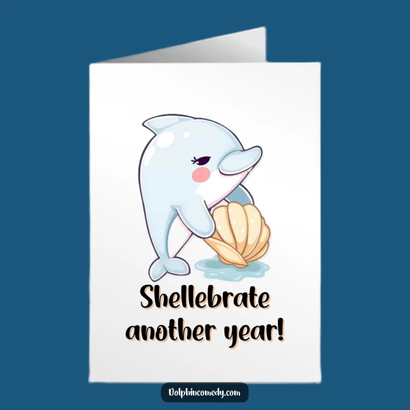 Free Printable Birthday Card: Cute Dolphin Nudging Seashell, Hilarious Downloadable Gift