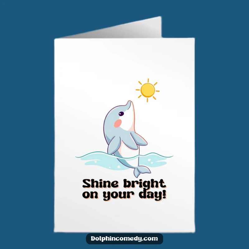 Free Printable Birthday Card: Curious Dolphin, Hopeful Downloadable Wish