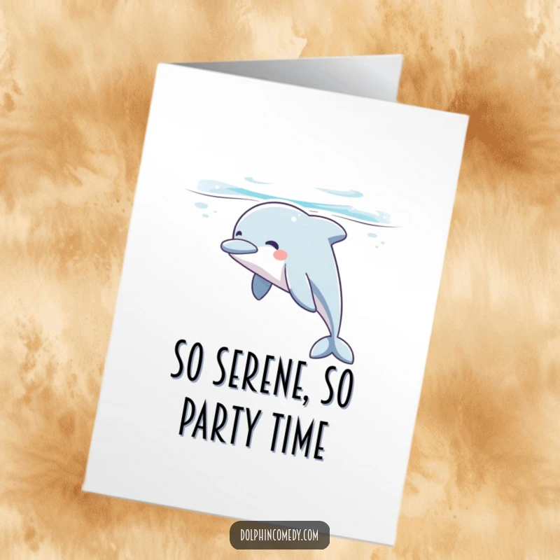 Funny Free Printable Birthday Card: Content dolphin sighs underwater, conveying peace and birthday wishes, a downloadable delight.