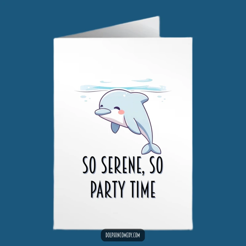 Free Printable Dolphin Birthday Card: Funny Underwater Bliss Downloadable Gift