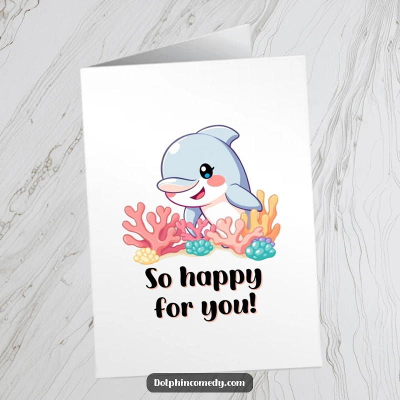 Funny Free Printable Congrats Card: A smiling dolphin curiously peeks out from behind a vibrant coral reef.