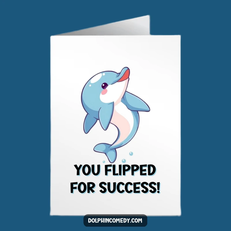 Free Printable Congrats Card: Dolphin Somersault Success, Funny Downloadable Gift for Cheers