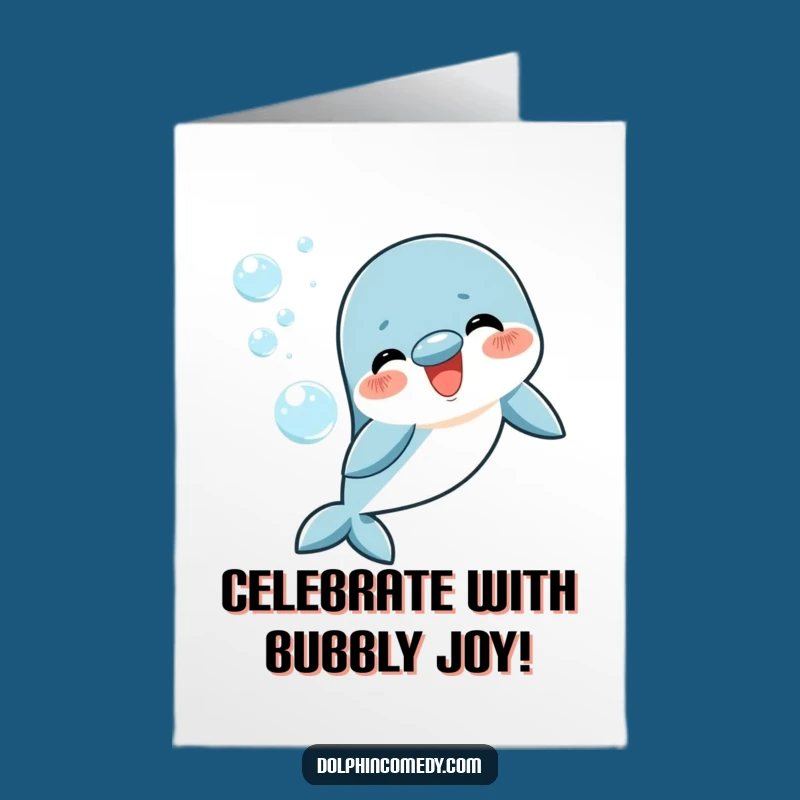 Free Printable Congrats Card: Happy Dolphin Bubbles, Funny Downloadable Gift