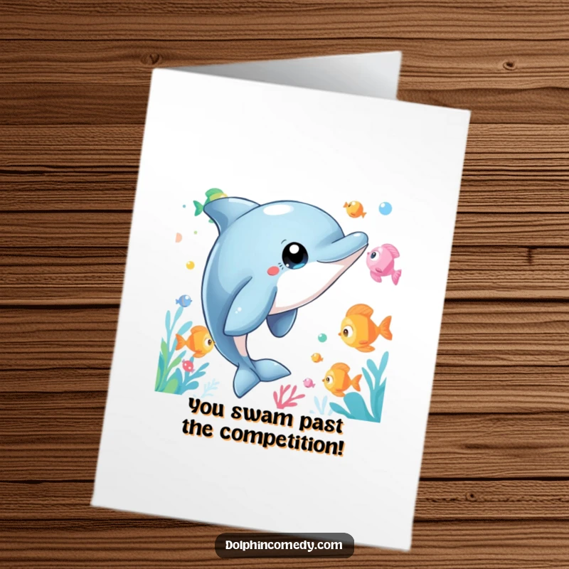 Funny Free Printable Congratulations Card: A dolphin with wide eyes stares in humorous awe at vibrant, swimming fish.