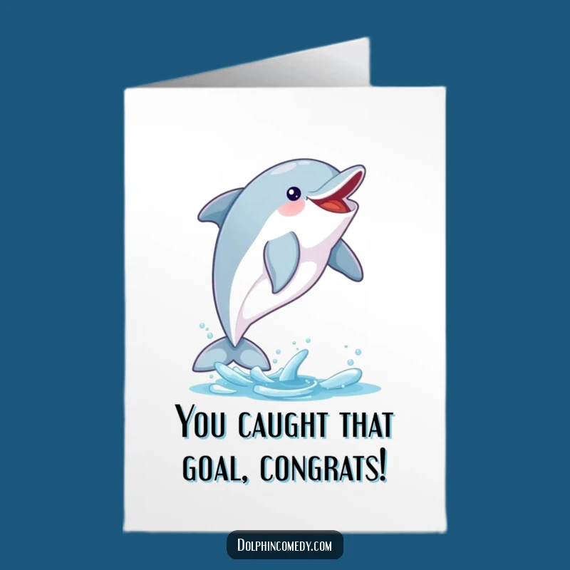 Free Printable Dolphin Congrats Card - Funny Fish Catch Downloadable Greeting for Victories