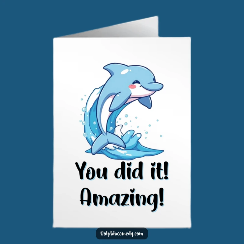 Free Printable Congrats Card: Dolphin Leap Success, Humorous Downloadable Greeting Gift