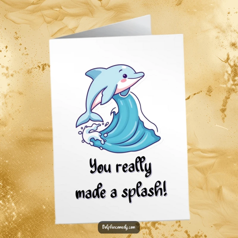 Funny Free Printable Congratulations Card: Adorable dolphin joyfully leaping out of a stylized ocean wave, showering congratulations.