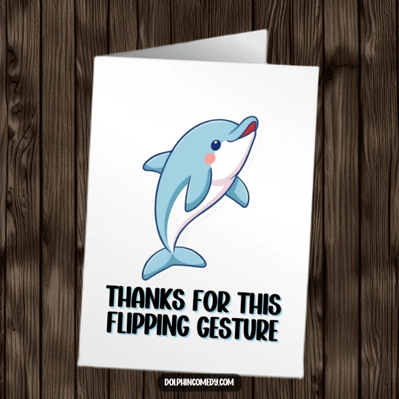 Funny Free Printable Thank You Card: A playful dolphin doing a magnificent flip, sending thanks.