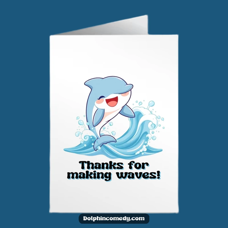 Free Printable Thank You Card: Grateful Dolphin Leaping Wave, Funny Downloadable