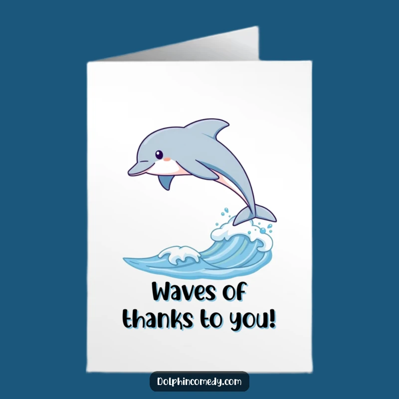 Free Printable Thank You Card: Surfing Dolphin Thanks Funny Downloadable