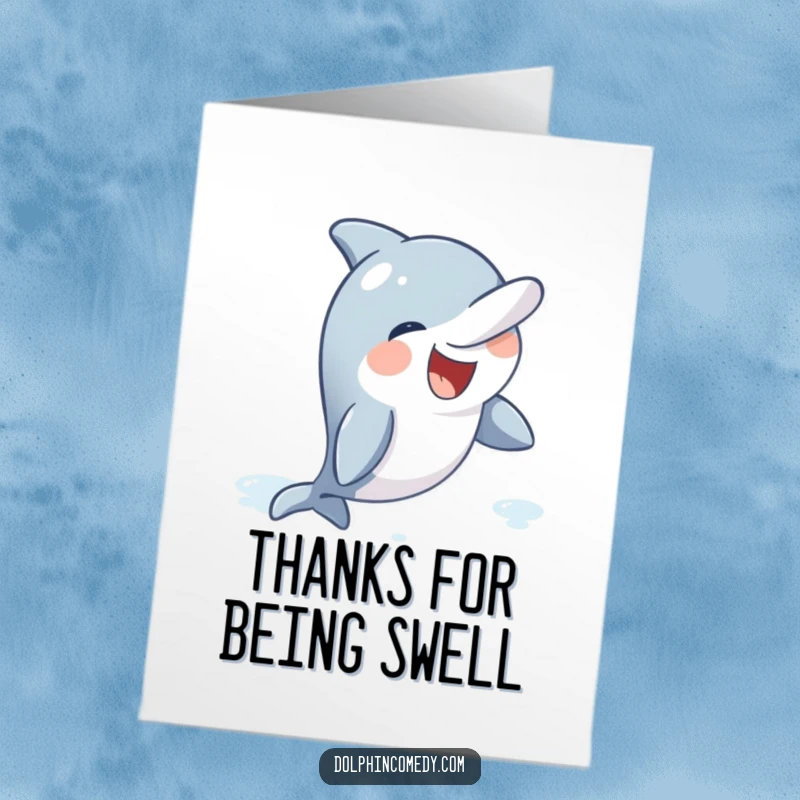 Funny Free Printable Thank You Card: A giggling dolphin raises its fin, inviting a friendly interaction and thanks.