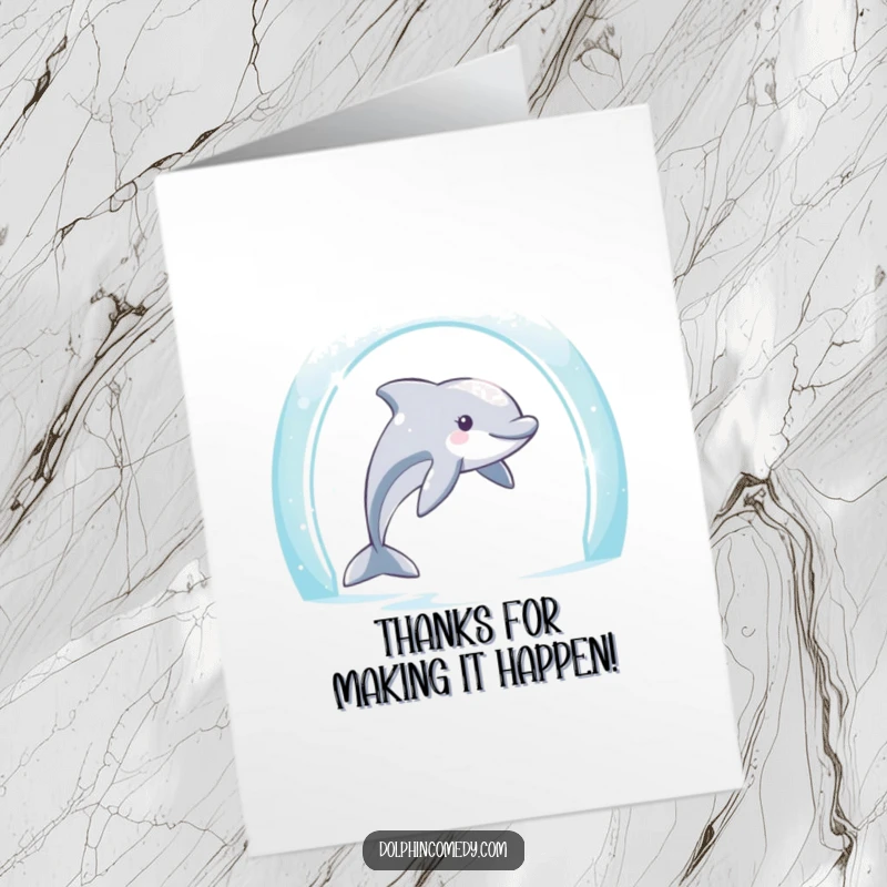 Funny free printable thank you card: a determined dolphin swimming through a shimmering archway, expressing thanks.
