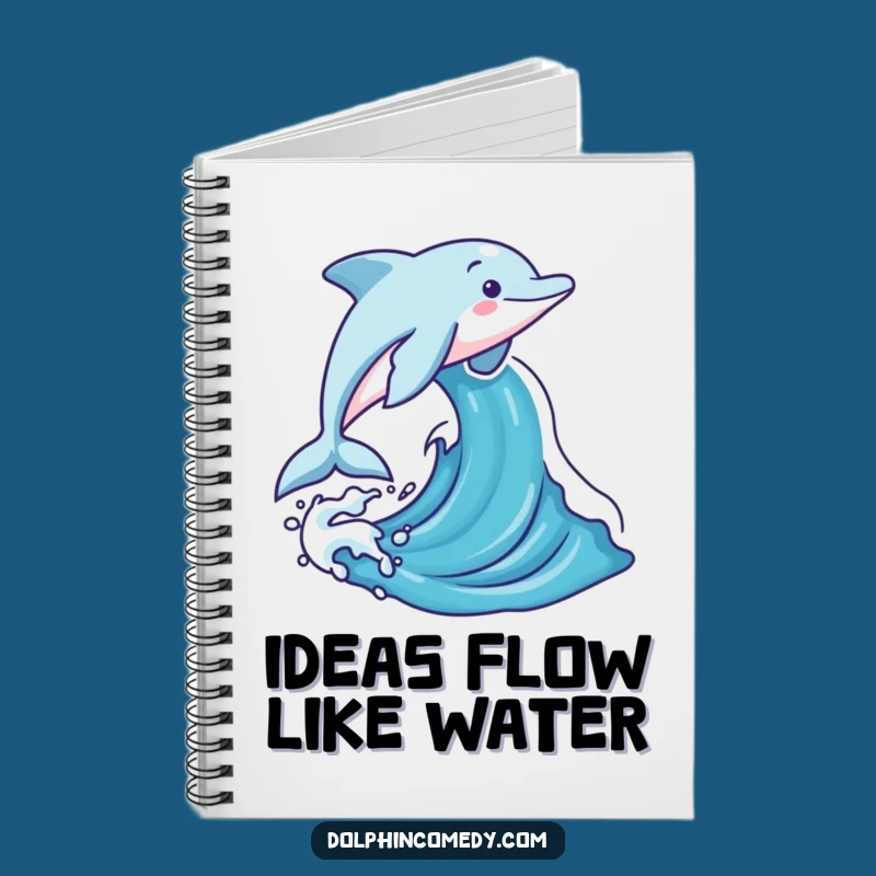 Funny Dolphin Notebook: Jot Down Ideas with this Joyful Ocean Design, Perfect Gift