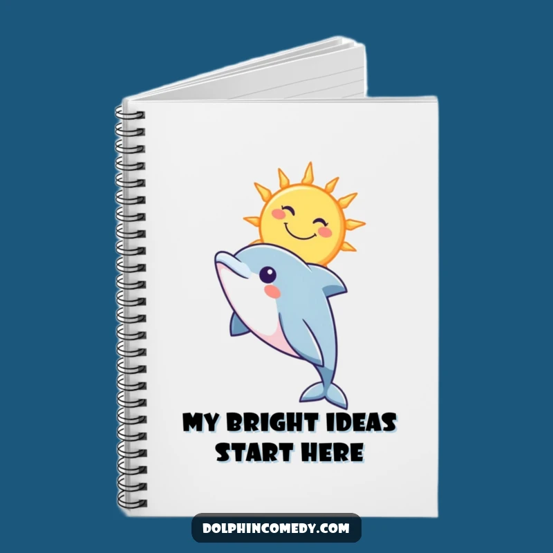 Funny Dolphin Sun Notebook: Jot Down Ideas with Seaside Humor