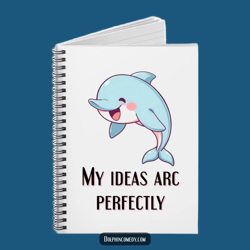 Funny Cheerful Dolphin Notebook: Jot Down Ideas with Graceful Flair