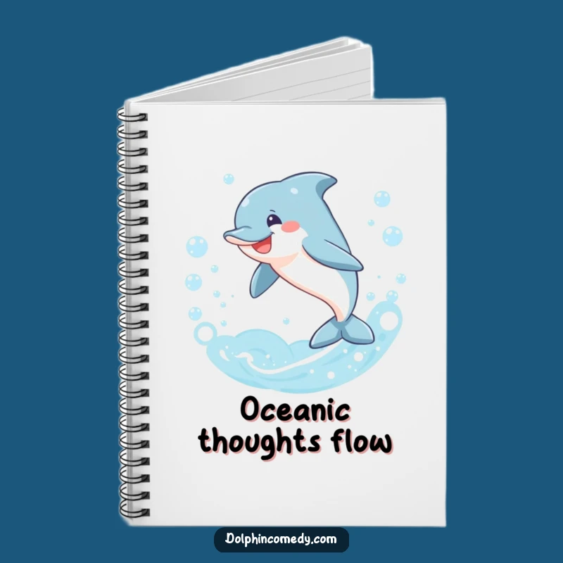 Funny Dolphin Bubbles Notebook - Hilarious Ocean Lover Journal