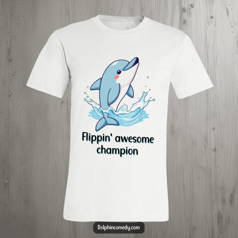 Funny t-shirt showcasing a dolphin triumphantly flipping and splashing water high into the sky, a symbol of pure joy.