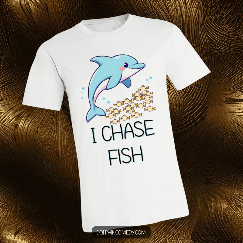 Funny T-Shirt: A dolphin playfully chases a school of fish, depicted in a humorous and energetic marine design.