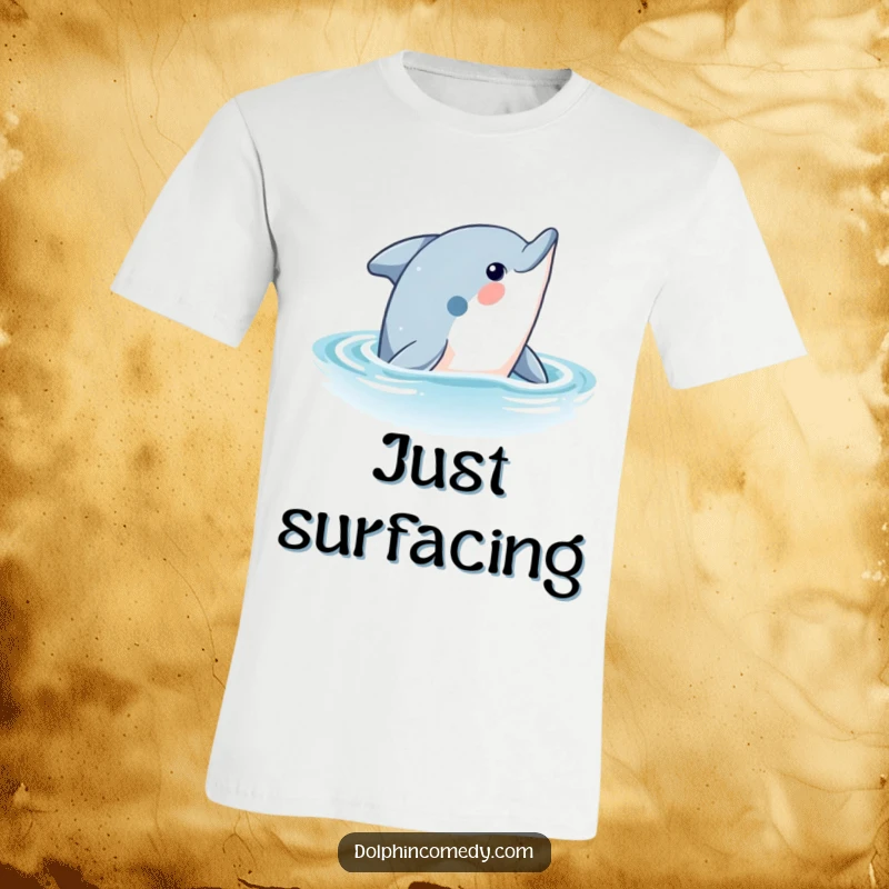 Funny Dolphin Cotton T-Shirt: A curious dolphin's head pops out of the ocean waves, expressing wonder, a great funny gift for marine life fans.