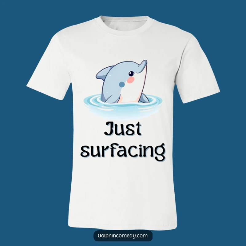 Funny Curious Dolphin T-Shirt: Ocean Peek-a-Boo, Ideal Funny Gift for Him or Her