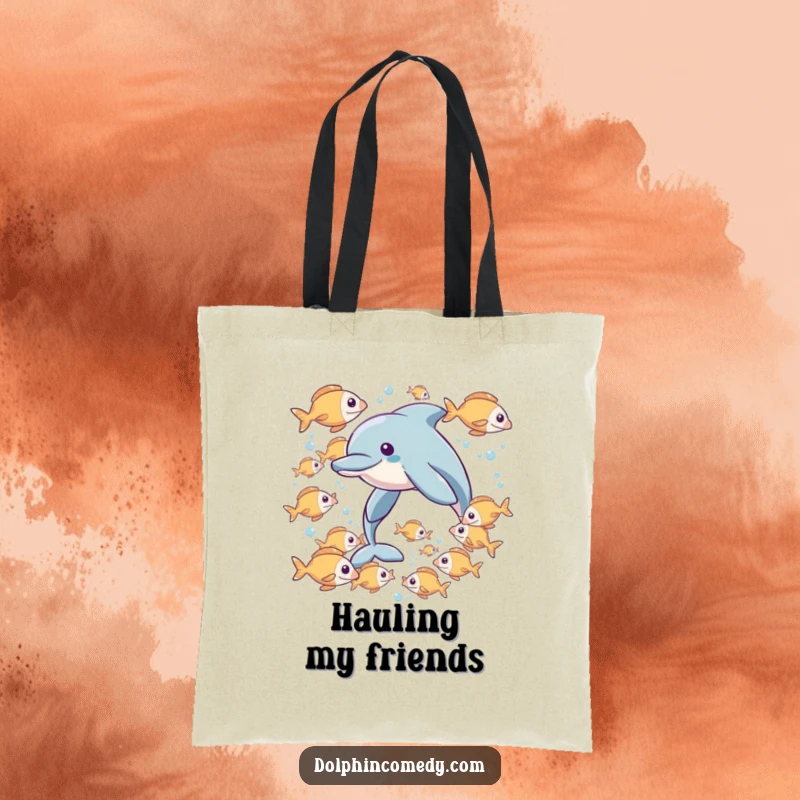 Funny tote bag depicting a dolphin surrounded by a school of playful fish, symbolizing friendship and ocean adventures.